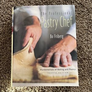 The Professional Pastry Chef by Bo Friberg - Hardcover